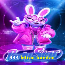 444 letras bonitas